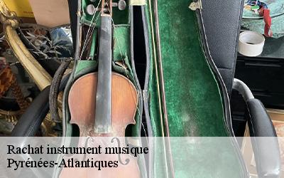 Rachat instrument musique Pyrénées-Atlantiques