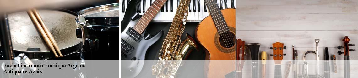 Rachat instrument musique  argelos-64450 Antiquaire Azais