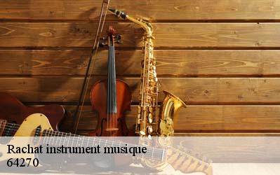 Rachat instrument musique  64270