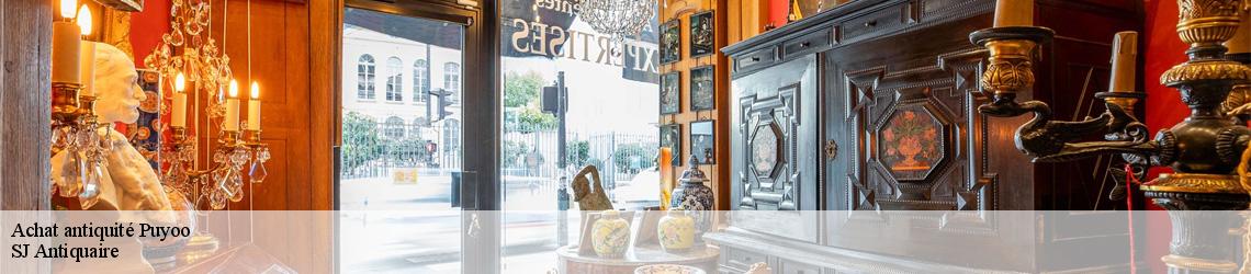 Achat antiquité  puyoo-64270 SJ Antiquaire